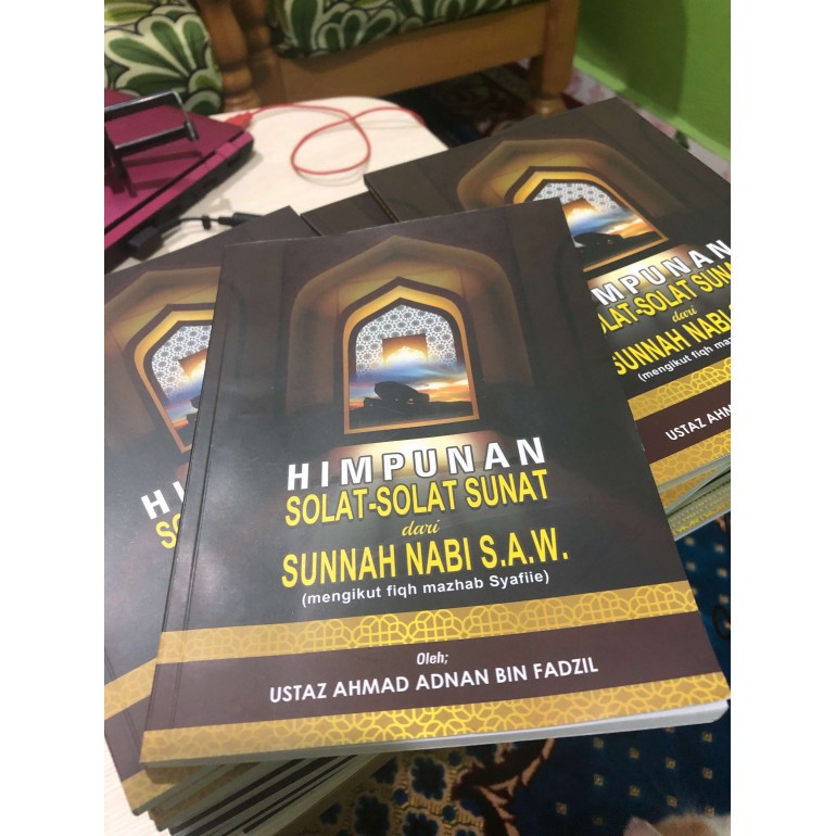 Himpunan Solat-Solat Sunat dari Sunnah Nabi S.A.W (mengikut fiqh mazhab Syafie)